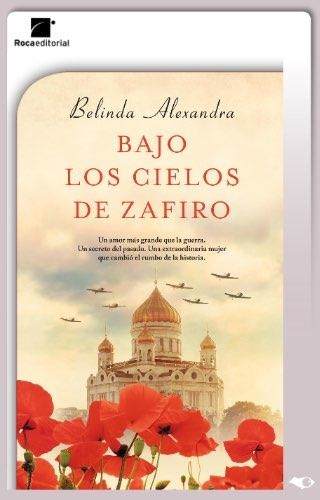 BAJO LOS CIELOS DE ZAFIRO (EBOOK) | 9788416498482 | ALEXANDRA, BELINDA | Llibreria La Gralla | Llibreria online de Granollers