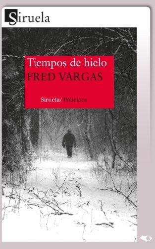 TIEMPOS DE HIELO (EBOOK) | 9788416465477 | VARGAS, FRED | Llibreria La Gralla | Llibreria online de Granollers
