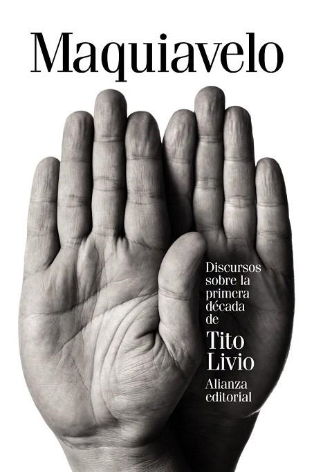 DISCURSOS SOBRE LA PRIMERA DÉCADA DE TITO LIVIO | 9788491041320 | MAQUIAVELO, NICOLÁS | Llibreria La Gralla | Llibreria online de Granollers