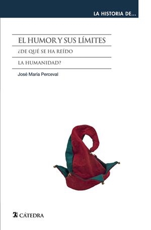 HUMOR Y SUS LÍMITES, EL | 9788437634579 | PERCEVAL, JOSÉ MARÍA | Llibreria La Gralla | Llibreria online de Granollers
