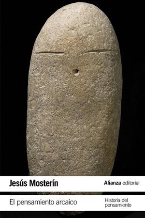 PENSAMIENTO ARCAICO, EL (BOLSILLO) | 9788491041245 | MOSTERÍN, JESÚS | Llibreria La Gralla | Librería online de Granollers