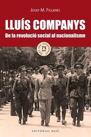 LLUÍS COMPANYS | 9788416166718 | FIGUERES, JOSEP M. | Llibreria La Gralla | Librería online de Granollers
