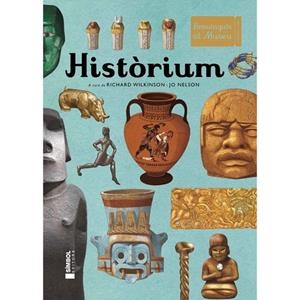 HISTÒRIUM | 9788415315230 | WILKINSON, RICHARD / NELSON, JO | Llibreria La Gralla | Librería online de Granollers
