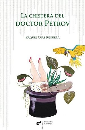 CHISTERA DEL DOCTOR PETROV, LA | 9788415357810 | DÍAZ REGUERA, RAQUEL | Llibreria La Gralla | Llibreria online de Granollers