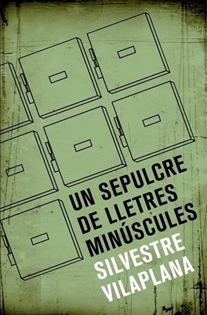 SEPULCRE DE LLETRES MINÚSCULES, UN | 9788490265413 | VILAPLANA BARNÉS, SILVESTRE | Llibreria La Gralla | Librería online de Granollers