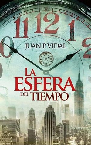 ESFERA DEL TIEMPO, LA | 9788416331185 | PARDO VIDAL, JUAN | Llibreria La Gralla | Llibreria online de Granollers