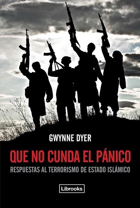 QUE NO CUNDA EL PÁNICO | 9788494338892 | DYER, GWYNNE | Llibreria La Gralla | Llibreria online de Granollers