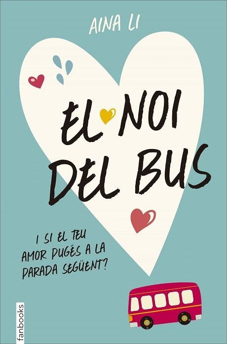 NOI DEL BUS, EL | 9788416297467 | LI, AINA | Llibreria La Gralla | Librería online de Granollers
