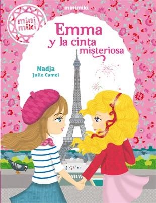 EMMA Y LA CINTA MISTERIOSA | 9788424656485 | NADJA / CAMEL, JULIE | Llibreria La Gralla | Librería online de Granollers