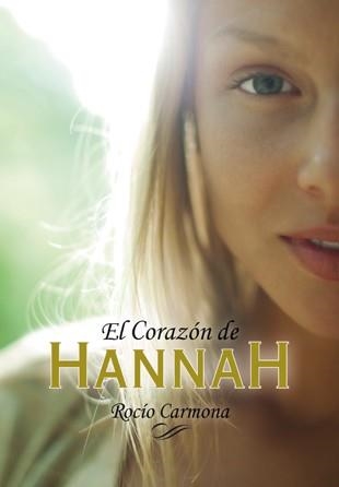 CORAZÓN DE HANNAH, EL | 9788424656768 | CARMONA, ROCÍO | Llibreria La Gralla | Llibreria online de Granollers