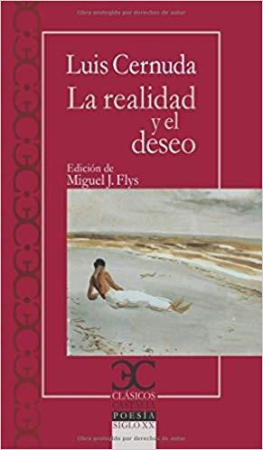 REALIDAD Y EL DESEO, LA (BOLSILLO) | 9788497407021 | CERNUDA, LUIS | Llibreria La Gralla | Librería online de Granollers