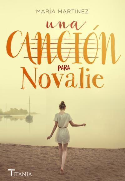 CANCIÓN PARA NOVALIE, UNA | 9788492916993 | MARTÍNEZ, MARÍA | Llibreria La Gralla | Llibreria online de Granollers