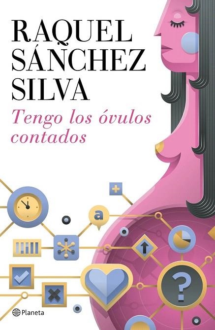 TENGO LOS ÓVULOS CONTADOS | 9788408142911 | SÁNCHEZ SILVA, RAQUEL | Llibreria La Gralla | Librería online de Granollers