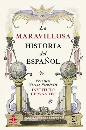MARAVILLOSA HISTORIA DEL ESPAÑOL, LA | 9788467044270 | INSTITUTO CERVANTES/FRANCISCO MORENO FERNÁNDEZ | Llibreria La Gralla | Librería online de Granollers