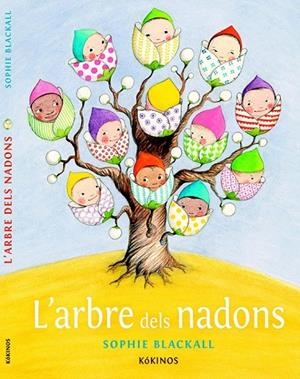 ARBRE DEL NADONS, L' | 9788416126361 | BLACKALL, SOPHIE | Llibreria La Gralla | Librería online de Granollers