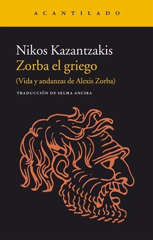 ZORBA EL GRIEGO | 9788416011728 | KAZANTZAKIS, NIKOS | Llibreria La Gralla | Llibreria online de Granollers