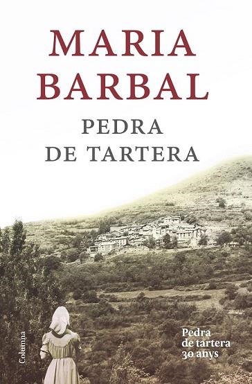 PEDRA DE TARTERA (EDICIÓ COMMEMORATIVA) | 9788466420020 | BARBAL, MARIA | Llibreria La Gralla | Librería online de Granollers