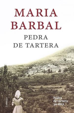 PEDRA DE TARTERA (EDICIÓ COMMEMORATIVA) | 9788466420020 | BARBAL, MARIA | Llibreria La Gralla | Llibreria online de Granollers