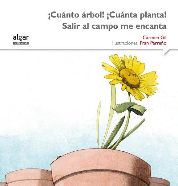 ¡CUÁNTO ÁRBOL! ¡CUÁNTA PLANTA! SALIR AL CAMPO ME ENCANTA | 9788498457476 | GIL MARTÍNEZ, CARMEN | Llibreria La Gralla | Llibreria online de Granollers