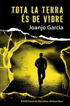 TOTA LA TERRA ÉS DE VIDRE | 9788490265352 | GARCÍA NAVARRO, JOAN JOSEP | Llibreria La Gralla | Librería online de Granollers