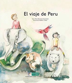 VIAJE DE PERU, EL  | 9788494369360 | BARASOAIN ASURMENDI, ROSA | Llibreria La Gralla | Librería online de Granollers