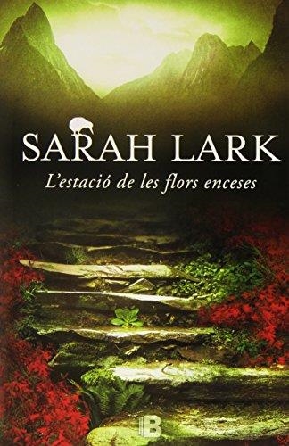 ESTACIÓ DE LES FLORS ENCESES, L' | 9788466657013 | LARK, SARAH | Llibreria La Gralla | Librería online de Granollers