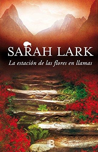 ESTACIÓN DE LAS FLORES EN LLAMAS, LA | 9788466657006 | LARK, SARAH | Llibreria La Gralla | Librería online de Granollers