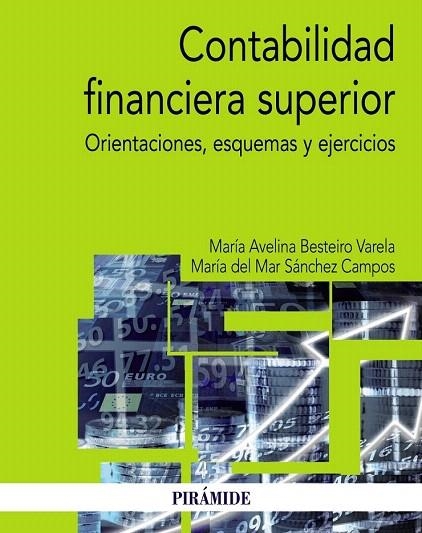 CONTABILIDAD FINANCIERA SUPERIOR | 9788436833270 | BESTEIRO VARELA, MARÍA AVELINA/SÁNCHEZ CAMPOS, MARÍA DEL MAR | Llibreria La Gralla | Llibreria online de Granollers