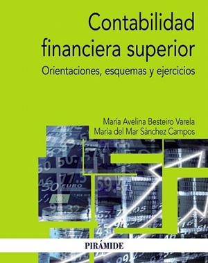 CONTABILIDAD FINANCIERA SUPERIOR | 9788436833270 | BESTEIRO VARELA, MARÍA AVELINA/SÁNCHEZ CAMPOS, MARÍA DEL MAR | Llibreria La Gralla | Librería online de Granollers