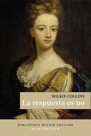 RESPUESTA ES NO, LA | 9788416288571 | COLLINS, WILKIE | Llibreria La Gralla | Librería online de Granollers