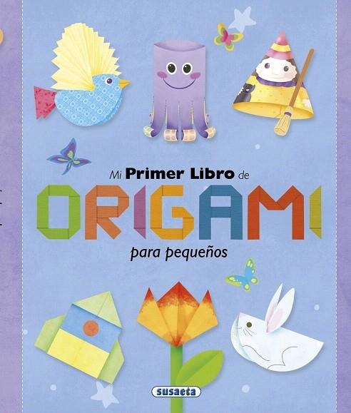 ORIGAMI PARA PEQUEÑOS | 9788467737479 | BENEGAS, MAR | Llibreria La Gralla | Librería online de Granollers