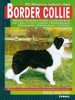NUEVO LIBRO DEL BORDER COLLIE, EL | 9788430592425 | GÓMEZ-TOLDRÀ, SALVADOR | Llibreria La Gralla | Librería online de Granollers