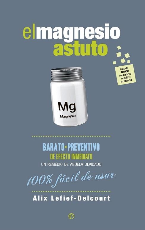 MAGNESIO ASTUTO, EL  | 9788490603895 | LEFIEF-DELCOURT, ALIX | Llibreria La Gralla | Librería online de Granollers