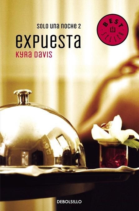 SOLO UNA NOCHE 2. EXPUESTA | 9788466330305 | DAVIS, KYRA | Llibreria La Gralla | Llibreria online de Granollers