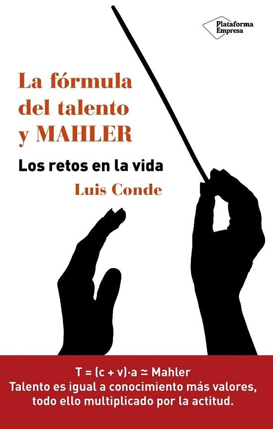 FÓRMULA DEL TALENTO Y MAHLER, LA | 9788416429899 | CONDE MOLLER, LUIS | Llibreria La Gralla | Llibreria online de Granollers