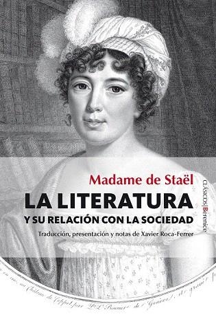 LITERATURA Y SU RELACIÓN CON LA SOCIEDAD, LA  | 9788415441908 | MADAME DE STAËL | Llibreria La Gralla | Llibreria online de Granollers