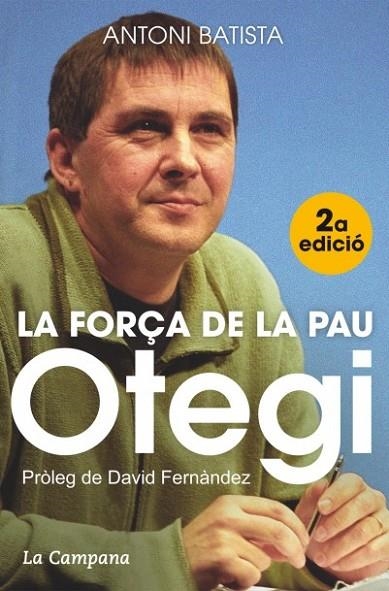 OTEGI LA FORÇA DE LA PAU | 9788416457045 | BATISTA, ANTONI | Llibreria La Gralla | Librería online de Granollers