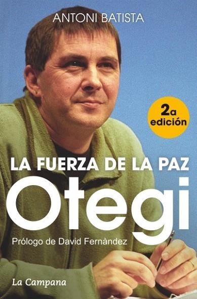 OTEGI LA FUERZA DE LA PAZ | 9788416457069 | BATISTA, ANTONI | Llibreria La Gralla | Librería online de Granollers
