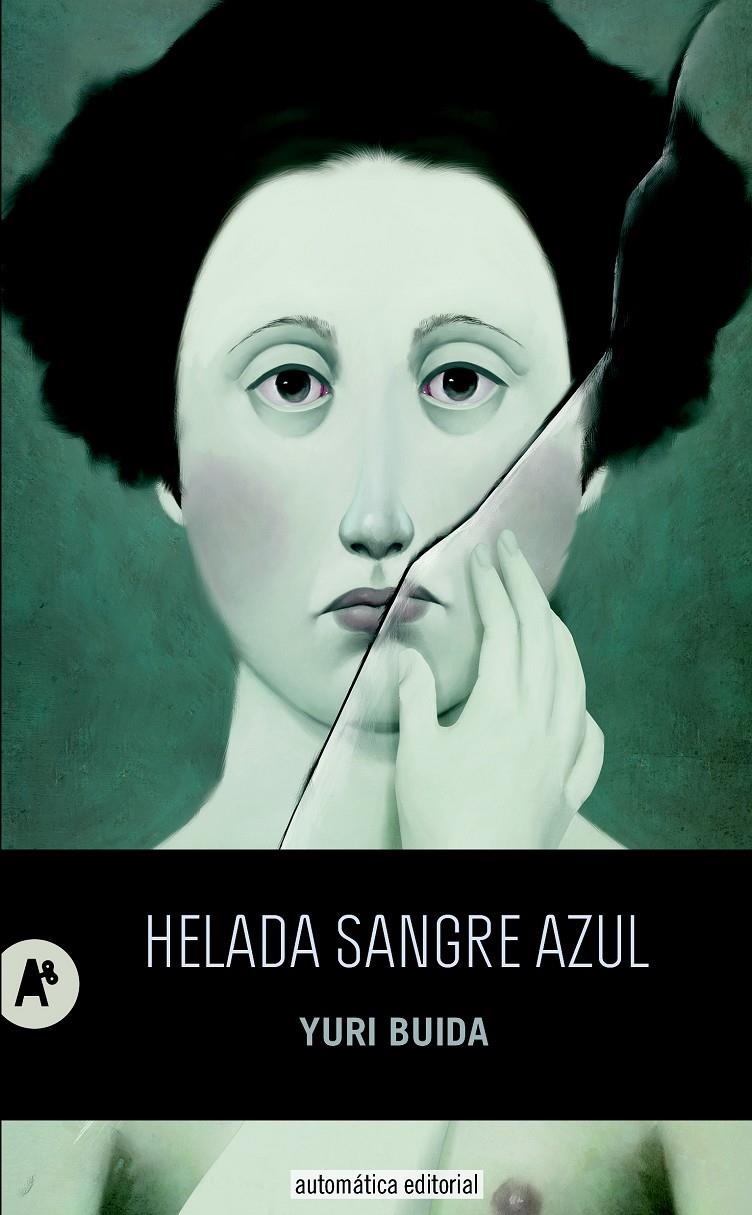 HELADA SANGRE AZUL | 9788415509295 | BUIDA, YURI | Llibreria La Gralla | Llibreria online de Granollers