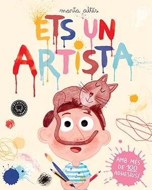 ETS UN ARTISTA | 9788416290215 | ALTÉS, MARTA | Llibreria La Gralla | Llibreria online de Granollers