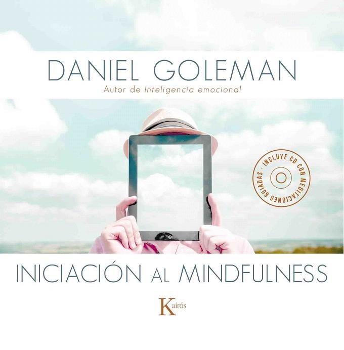 INICIACIÓN AL MINDFULNESS | 9788499884646 | GOLEMAN, DANIEL | Llibreria La Gralla | Llibreria online de Granollers
