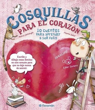 COSQUILLAS PARA EL CORAZÓN | 9788434240971 | CONANGLE MARÍN, MARIA MERCÈ/SOLER, JAUME/LLORENS, ESTER | Llibreria La Gralla | Llibreria online de Granollers