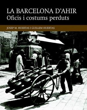 OFICIS I COSTUMS PERDUTS | 9788416139453 | HUERTAS CLAVERIA, JOSEP M./HUERTAS AIGUAVIVA, GUILLEM | Llibreria La Gralla | Llibreria online de Granollers