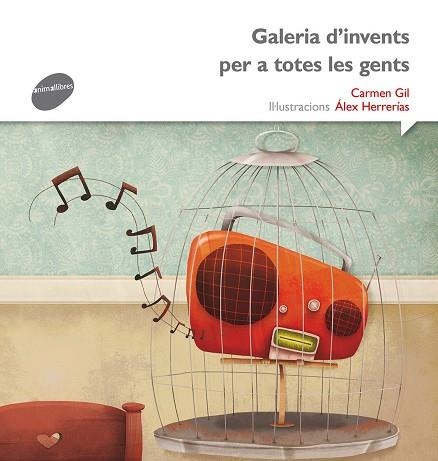 GALERIA D'INVENTS PER A TOTES LES GENTS | 9788415975557 | GIL, CARMEN; HERRERÍAS, ÁLEX | Llibreria La Gralla | Librería online de Granollers