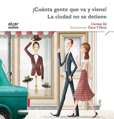 CUÁNTA GENTE QUE VA Y VIENE! LA CIUDAD NO SE DETIENE | 9788498457490 | GIL MARTÍNEZ, CARMEN | Llibreria La Gralla | Llibreria online de Granollers