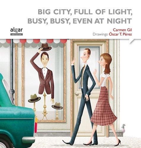 BIG CITY, FULL OF LIGHT BUSY, BUSY, EVEN AT NIGHT | 9788498457698 | GIL MARTÍNEZ, CARMEN | Llibreria La Gralla | Librería online de Granollers