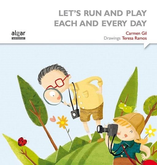 LET'S RUN AND PLAY EACH AND EVERY DAY | 9788498457704 | GIL MARTÍNEZ, CARMEN | Llibreria La Gralla | Librería online de Granollers