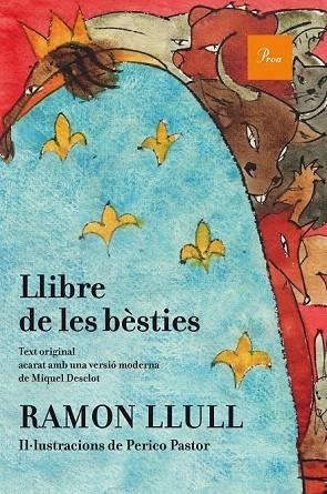 LLIBRE DE LES BÈSTIES (IL·LUSTRAT) | 9788475885841 | LLULL, RAMON | Llibreria La Gralla | Llibreria online de Granollers