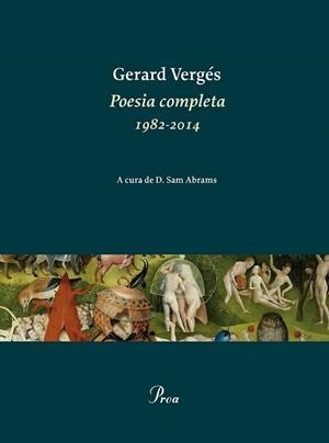 POESIA COMPLETA 1982-2014 | 9788475885926 | VERGÉS, GERARD | Llibreria La Gralla | Llibreria online de Granollers