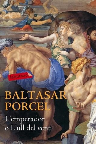 EMPERADOR O L'ULL DEL VENT, L' | 9788416334667 | PORCEL, BALTASAR | Llibreria La Gralla | Librería online de Granollers